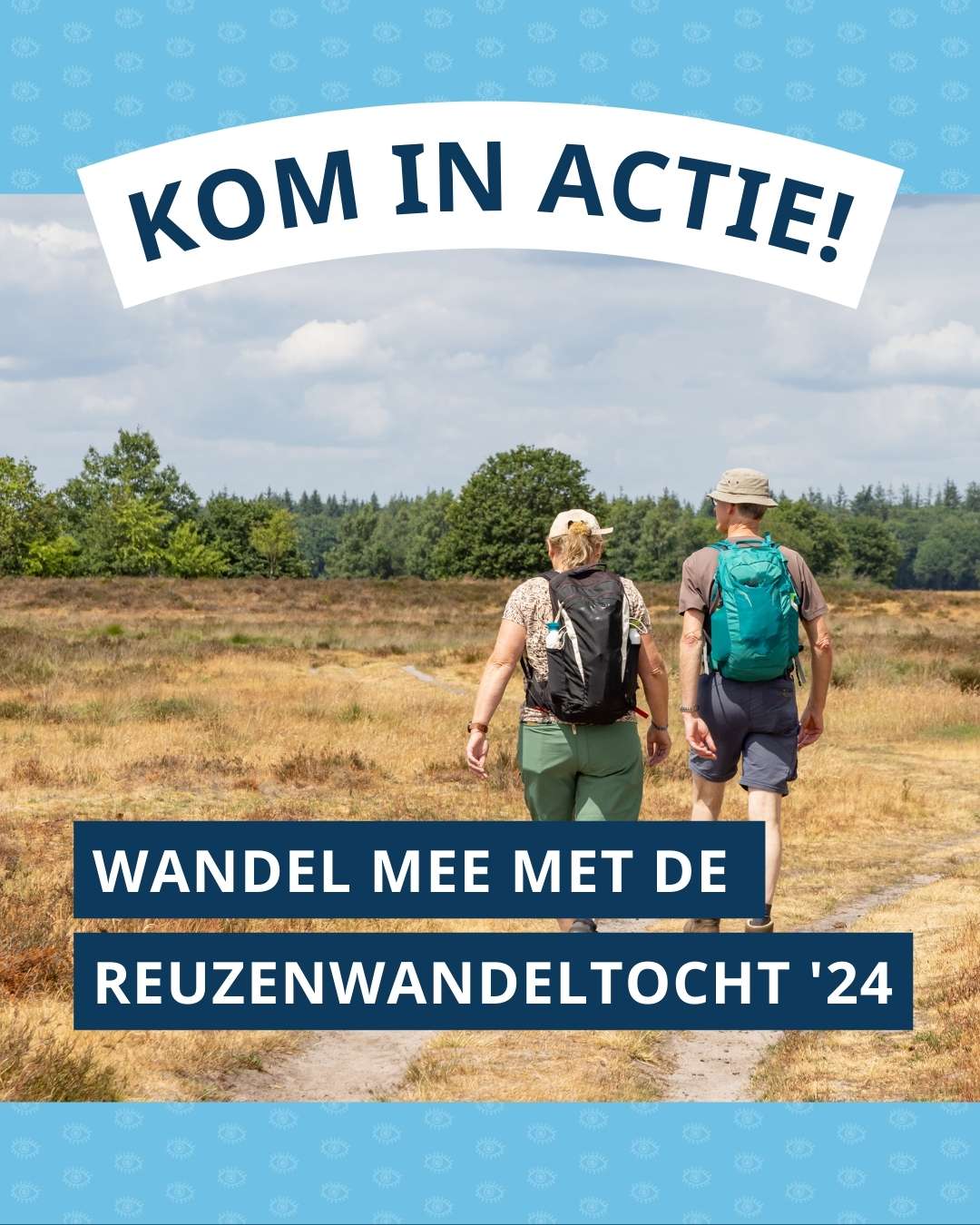 Twee wandelaars lopen door een zonnig Drents landschap. Bovenaan staat ‘kom in actie’ en onderaan ‘Wandel mee met de ReuzenWandelTocht ‘24’