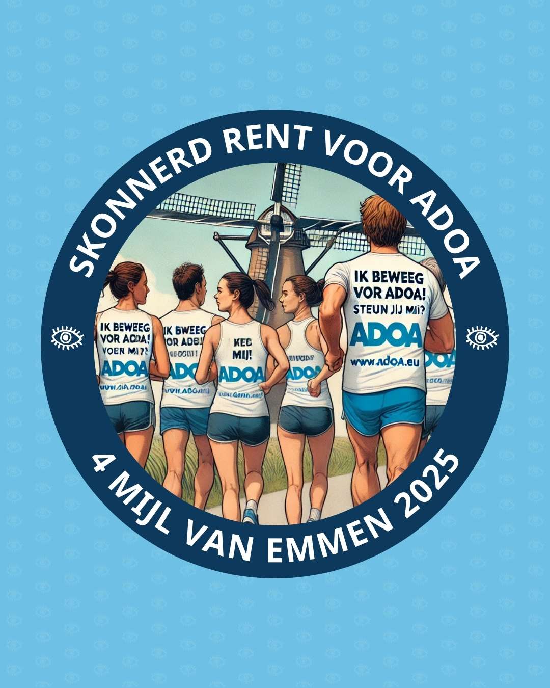 Een illustratie met mensen in hardloopkleding. Op hun rug staat ‘Ik beweeg voor ADOA! Steun jij mij? ADOA. www.adoa.eu.’ Om de illustratie heen staat de tekst: ‘Skonnerd rent voor ADOA’ en ‘4 Mijl van Emmen 2025