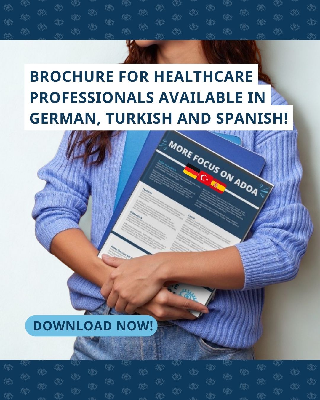 Foto van een vrouw die verschillende documenten vasthoudt, waaronder de zorgverlenersfolder. Bovenin het beeld staat de tekst 'Brochure for healthcare professionals now available in German, Turkish and Spanish' en onderaan 'download now!'