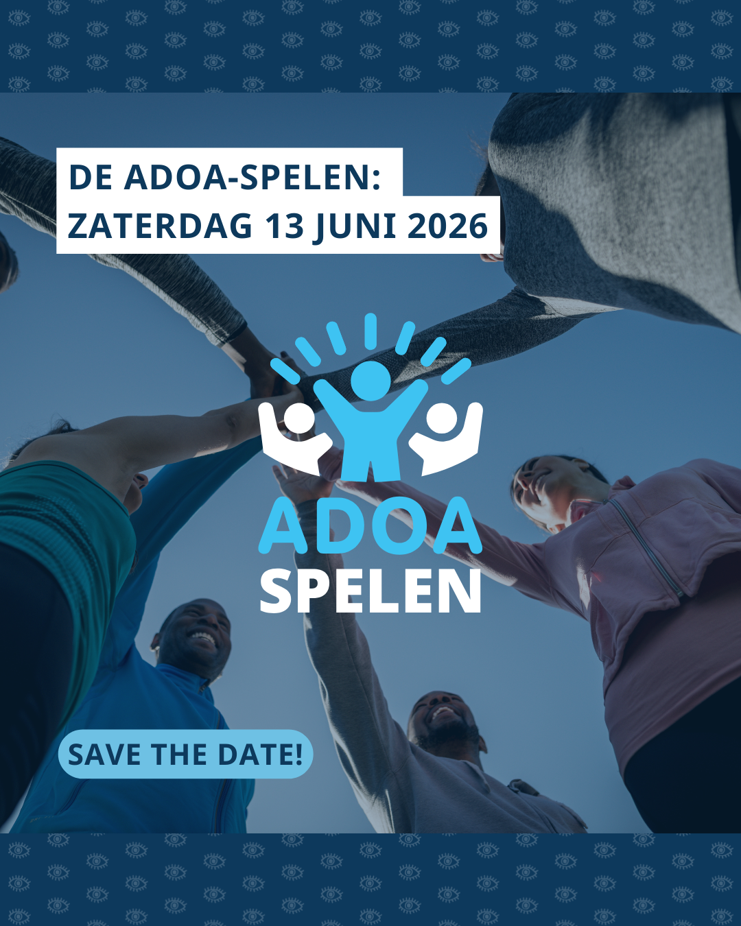 Foto van groep mensen in sportkleding in een teamhuddle. Hierboven staat de tekst ‘De ADOA-spelen: zaterdag 13 juni 2025’ en eronder ‘Save the date!’. In het midden van de afbeelding staat het logo van de ADOA-spelen.