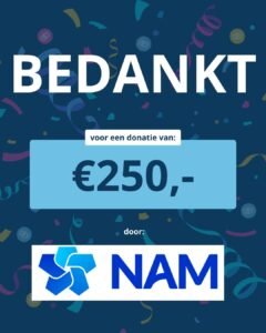 Op een achtergrond met confetti staat de tekst: ‘Bedankt voor een donatie van: € 250,- door:’ met daaronder het logo van de NAM.